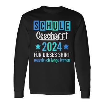 Schule 2024 Geschafft Langarmshirts - Geschenkecke