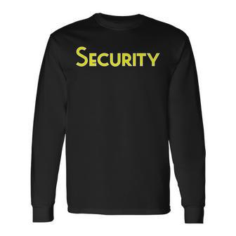 Security School College Corporate Concert Event Clothing Long Sleeve T-Shirt - Monsterry DE