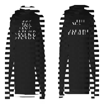 Sigue Brillando Frase Inspiradora Mensaje Positivo Camiseta de manga larga - Regaloses