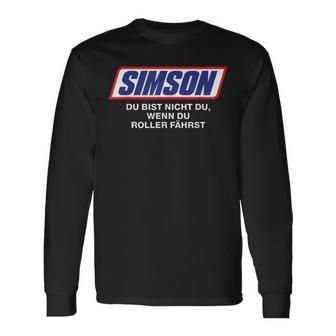 Simson Du Bist Nicht Du Wenn Du Roller Fährst Langarmshirts - Geschenkecke