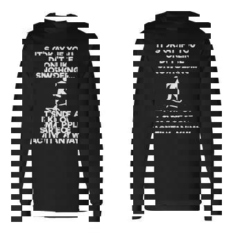 Snowshoeing Snowshoe Smart People Long Sleeve T-Shirt - Monsterry