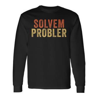 Solvem Probler Problem Solverintage Distressed Langarmshirts - Geschenkecke