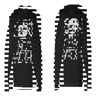 Son Of A Witch Halloween Long Sleeve T-Shirt - Monsterry