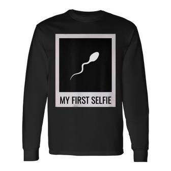 Sperm My First Selfie Bild Foto Lustiges Langarmshirts - Geschenkecke