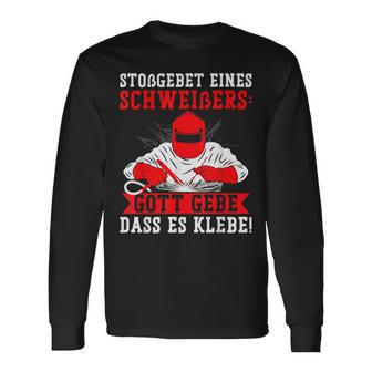 Stoßgebet Einer Welderer Langarmshirts - Geschenkecke