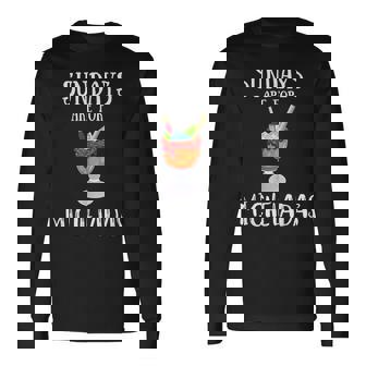 Sundays Are For Micheladas Drinking Mexican Beer Drinking Long Sleeve T-Shirt - Monsterry