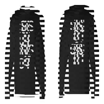 Suns Out Guns Out Gym Weightlifting Bodybuilding Workout Long Sleeve T-Shirt - Monsterry