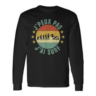 Surfant Drôle Surfeur J'peux Pas J'ai Surf Planche De Surf T-shirt à manches longues - Cadeauxyz