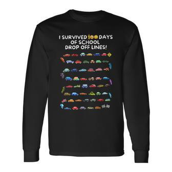 I Survived 100 Days Of School Drop Off Lines 100 Days Long Sleeve T-Shirt - Monsterry