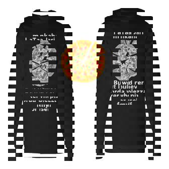 I Am Tanka Jahari Pizza Lover Long Sleeve T-Shirt - Monsterry