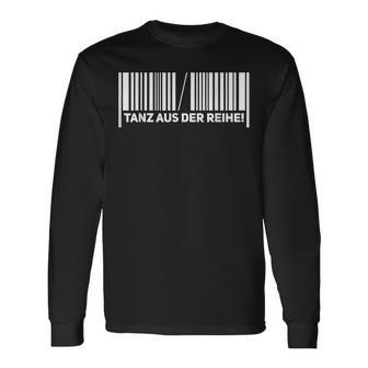 Tanz Aus Der Series Lebensmotto Tanz Aus Der S Langarmshirts - Geschenkecke