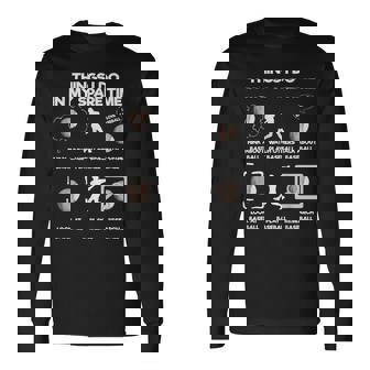 Things I Do In My Spare Time Baseball Long Sleeve T-Shirt - Monsterry