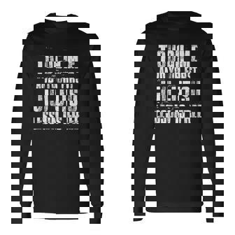 Touch Me First Jiu Jitsu Lección Es Gratis Jiujitsu Brasileño Camiseta de manga larga - Regaloses