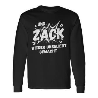 Und Zack Wieder Unpopular Machen S Langarmshirts - Geschenkecke