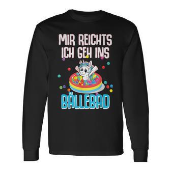 Unicorn Costume Mir Reichts Ich Geh Ins Ball Pit Unicorn S Langarmshirts - Geschenkecke