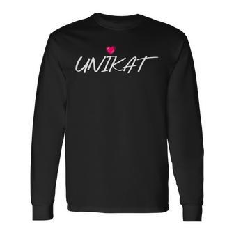 Unikat Spruch Statement Einzigartiges Unikat Langarmshirts - Geschenkecke