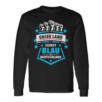 Unser Land Zuerst Blau Für Deutschland Gegen Grün Langarmshirts - Geschenkecke