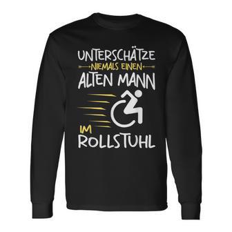 Unterschätze Niemals Alten Mann Im Wheelchair User S Langarmshirts - Geschenkecke