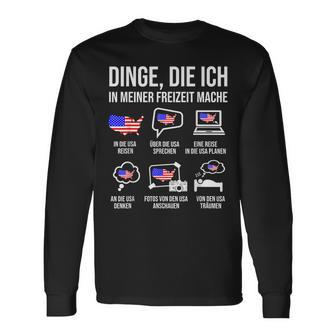 Usa Dinge In Meiner Freizeit Mache Langarmshirts - Geschenkecke