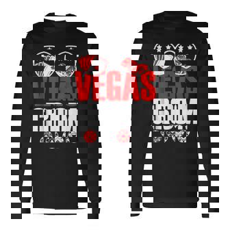 Vegas Groom Vegas Bachelor Party Married In Vegas Groom Long Sleeve T-Shirt - Monsterry