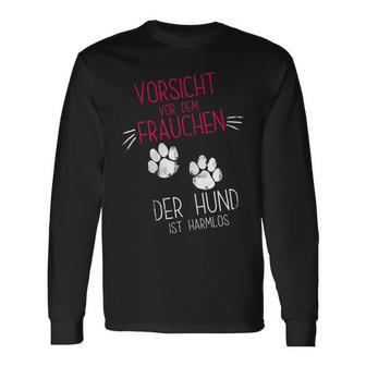 Vorsichtor Dem Frauchen Der Hund Ist Harmlos Gassi Langarmshirts - Geschenkecke