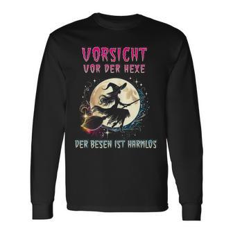 Vorsichtor Der Hexe Der Besen Ist Harmlos Hexen Langarmshirts - Geschenkecke