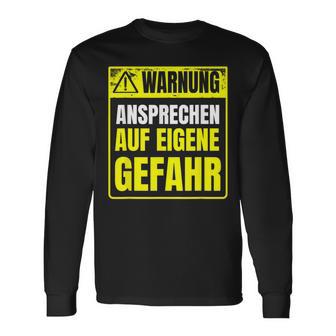 Warnung Schlechter Laune Ansprechen Auf Eigene Gefahrahr S Langarmshirts - Geschenkecke