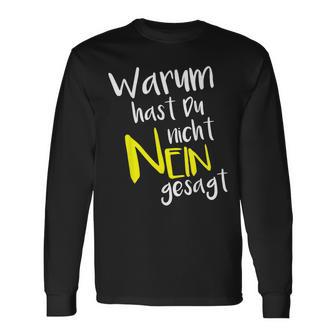 Warum Hast Du Nicht Gesagt Schlagernacht Fan Item Langarmshirts - Geschenkecke