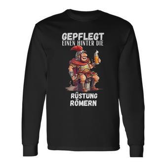 Well-Cared For Eine Hinter Die Armour Romen Party Son Slogan Langarmshirts - Geschenkecke