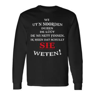 Wi Ut`N Noorden Flat German Nordic German Slogan Langarmshirts - Geschenkecke