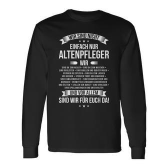 Wir Sind Nicht Nur Altenpfleger We Are Not Only Altenpfle Langarmshirts - Geschenkecke