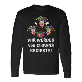 Wir Werdenon Clowns Regiert Farmers Statement Farmers Langarmshirts - Geschenkecke