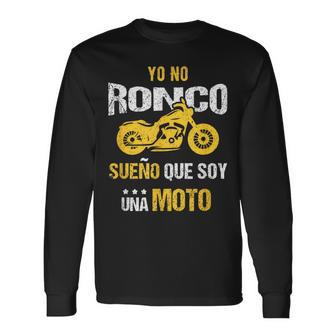 Yo No Ronco Sueño Que Soy Una Moto Motocicleta Divertido Camiseta de manga larga - Regaloses
