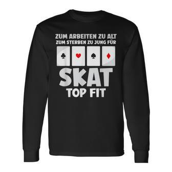 Zum Work Zu Alt Für Skat German Langu Langarmshirts - Geschenkecke