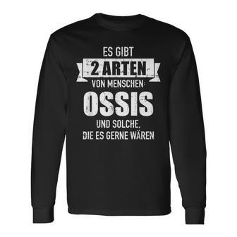 Zwei Types Menschen Ossi Saying Ddr Langarmshirts - Geschenkecke