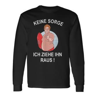 Zweiideutig Bademeister Slogan Keine Sorge Ich Ziehe Ihn Raus Langarmshirts - Geschenkecke