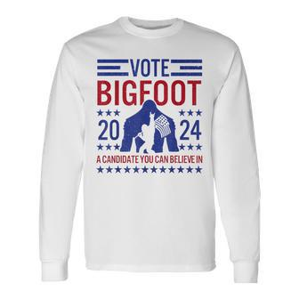 Bigfoot For President Believe Vote Elect Sasquatch Candidate Long Sleeve T-Shirt - Monsterry UK