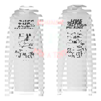 Bohner Family Reunion Pitch A Tent Long Sleeve T-Shirt - Thegiftio UK