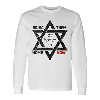 Bring Sie Jetzt Nach Hause Am Yisrael Chai Star Of David Israel Langarmshirts - Geschenkecke