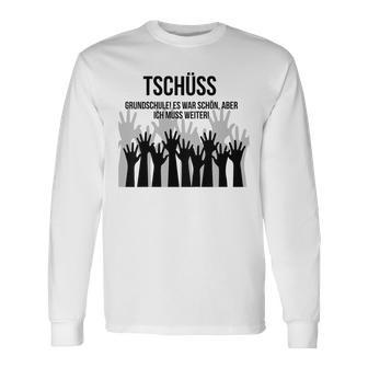 Children's Tschüss Grundschule Es War Schön Aber Ich Muss Weiter Langarmshirts - Geschenkecke