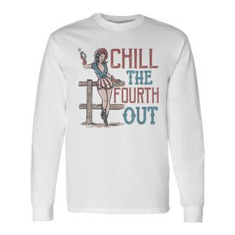 Chill The Fourth Out Retro Western Cowboy 4Th Of July Long Sleeve T-Shirt - Monsterry AU