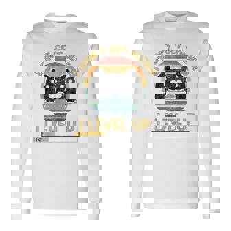 I Don't Get Older Level Exp Up Gaming Gamer Compleanno Maglietta a maniche lunghe - Novitaregali