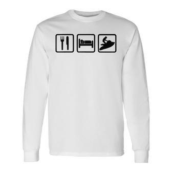 Eat Sleep Jet Ski Jet Skier Jet Skiing Camiseta de manga larga - Regaloses