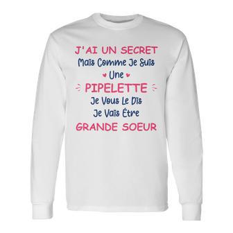 Enfant Annonce Enfant J'ai Un Secret Jeais Être Grande Soeur T-shirt à manches longues - Cadeauxyz