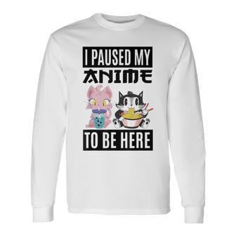 Ich Habe Meinen Anime Pausiert Hier Zu Sein Ramen Kawaii Cat Gray Langarmshirts - Geschenkecke