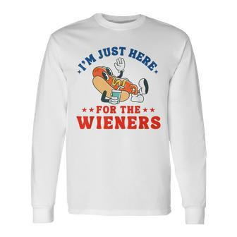 I'm Just Here For The Wieners Hot Dog Patriotic 4Th Of July Long Sleeve T-Shirt - Monsterry DE