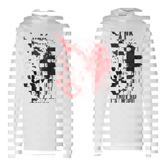 I'm Ok It's Not My Blood Blood Stained Bloody Graphic Long Sleeve T-Shirt - Thegiftio UK