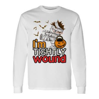 I'm Tightly Wound Halloween Mummy Costume Long Sleeve T-Shirt - Seseable