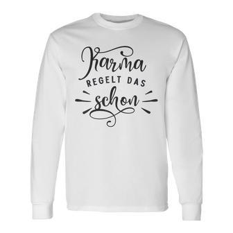 Karma Regulation Das Schon Langarmshirts - Geschenkecke