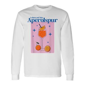 Leben Auf Der Aperolspur Hallöchen Aperölchen Spritz Stars Langarmshirts - Geschenkecke